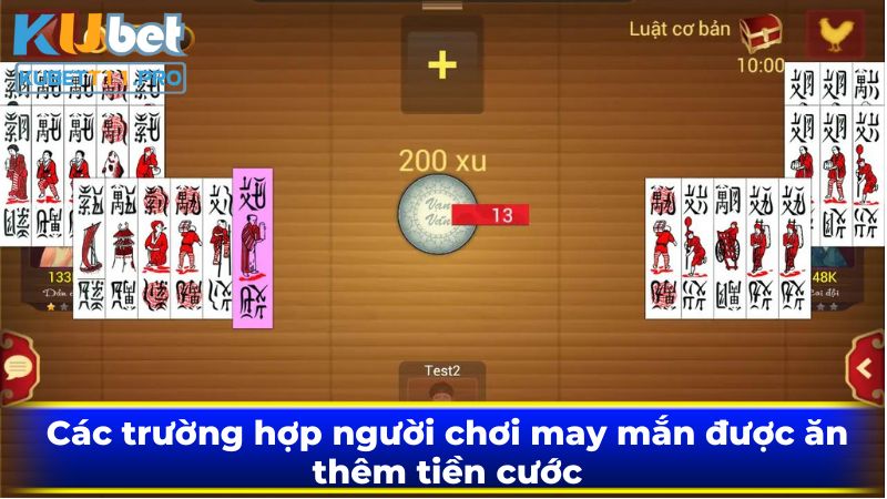 Các trường hợp người chơi may mắn được ăn thêm tiền cước
