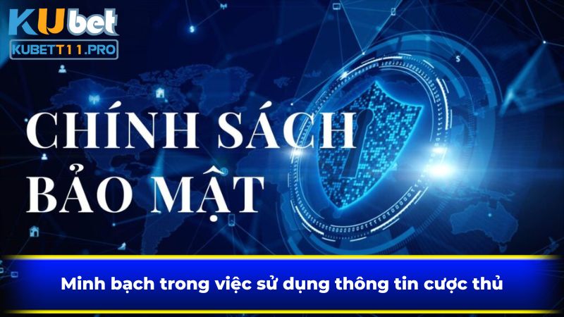 Minh bạch trong việc sử dụng thông tin cược thủ