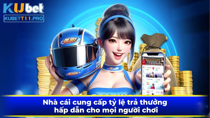 Nhà cái cung cấp tỷ lệ trả thưởng hấp dẫn cho mọi người chơi Nhà cái cung cấp tỷ lệ trả thưởng hấp dẫn cho mọi người chơi
