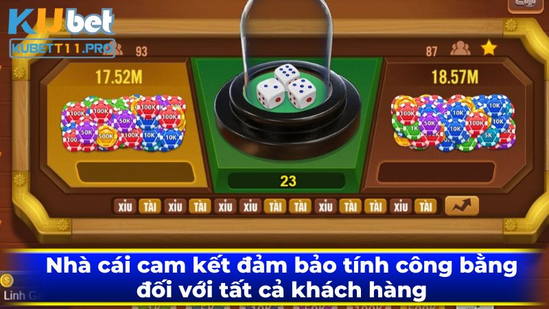 Nhà cái cam kết đảm bảo tính công bằng đối với tất cả khách hàng