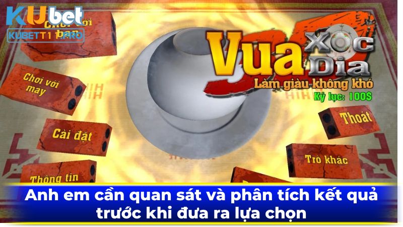 Anh em cần quan sát và phân tích kết quả trước khi đưa ra lựa chọn